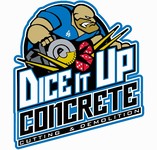 Dice it Up Concrete Cutting & Demolition 